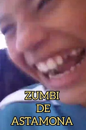Постер: Zumbi de Astamona