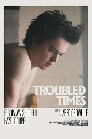 Постер: Troubled Times