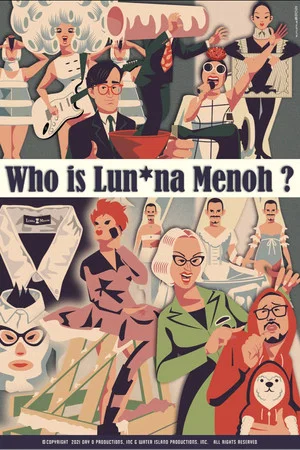 Постер: Who Is Lun*na Menoh?