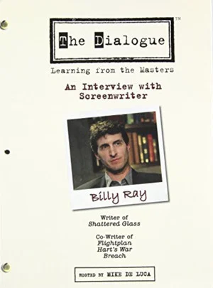 Постер: The Dialogue: An Interview with Screenwriter Billy Ray