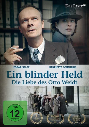 Постер: A Blind Hero: The Love of Otto Weidt
