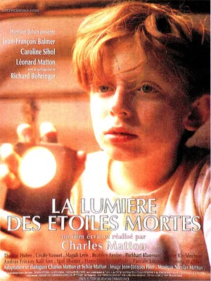 Постер: La Lumière des étoiles mortes