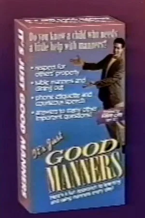 Постер: It’s Just Good Manners