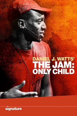 Постер: Daniel J. Watts' The Jam: Only Child