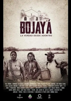 Постер: Bojayá, la verdad desde adentro