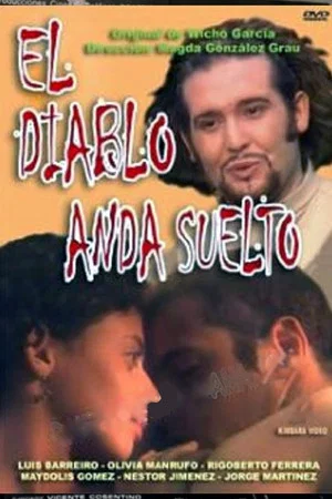 Постер: El Diablo anda Suelto