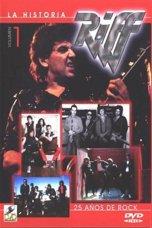 Постер: Riff - La Historia. 25 Años De Rock (Volumen 1)