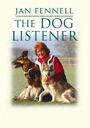 Постер: Jan Fennell - The Dog Listener