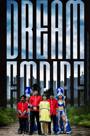 Постер: Dream Empire