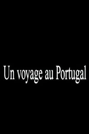 Постер: A Trip to Portugal