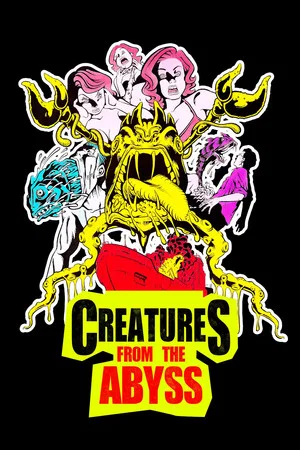 Постер: Creatures from the Abyss