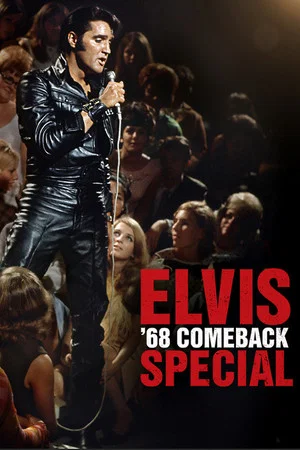 Постер: Elvis: The '68 Comeback Special