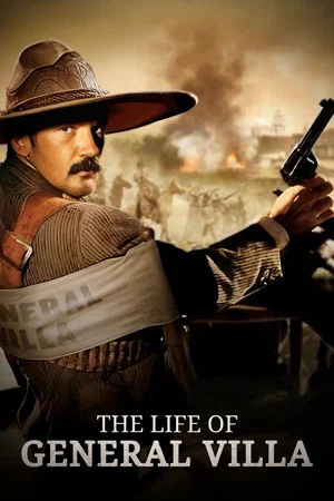 Постер: The Life of General Villa