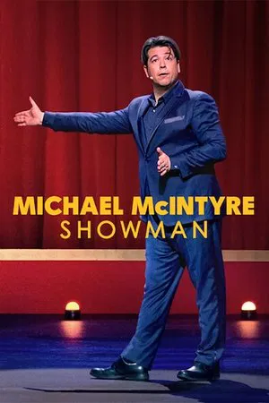 Постер: Michael McIntyre: Showman