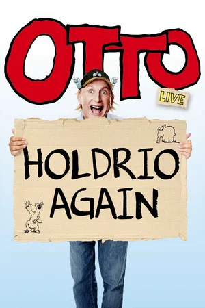 Постер: Otto live - Holdrio Again