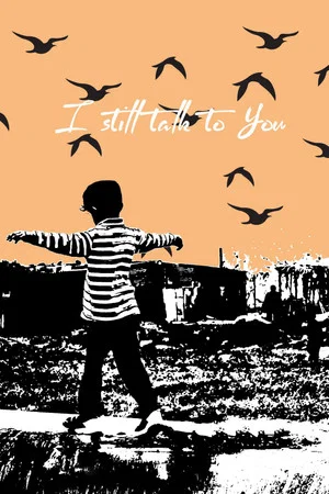 Постер: I Still Talk to You