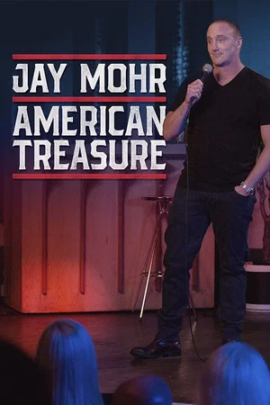 Постер: Jay Mohr: American Treasure