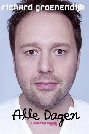 Постер: Richard Groenendijk: Alle dagen