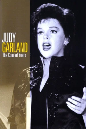 Постер: Judy Garland: The Concert Years