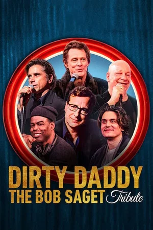 Постер: Dirty Daddy: The Bob Saget Tribute