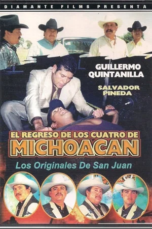 Постер: El Regreso de los Cuatro de Michoacan
