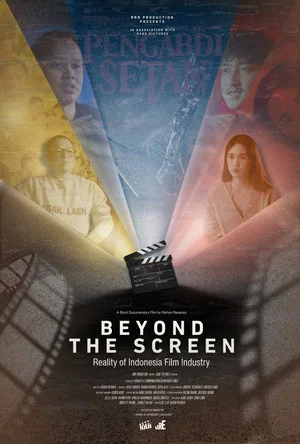 Постер: Beyond the Screen: Reality of Indonesia Film Industry