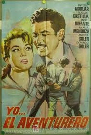 Постер: Yo... el aventurero