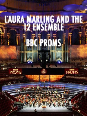 Постер: Laura Marling and the 12 Ensemble - BBC Proms