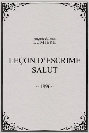 Постер: Leçon d’escrime : salut