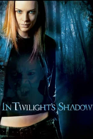 Постер: In Twilight's Shadow