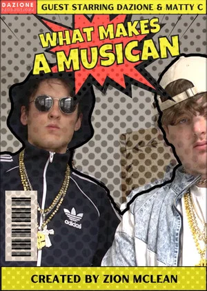 Постер: What Makes A Musician