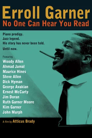 Постер: Erroll Garner: No One Can Hear You Read