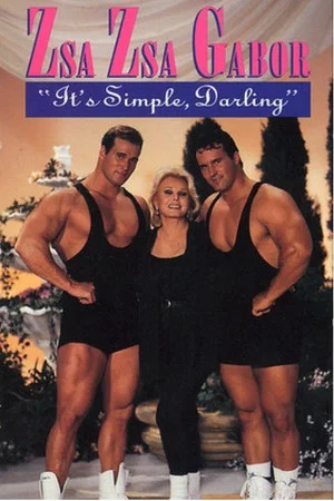 Постер: Zsa Zsa Gabor: "It's Simple, Darling"