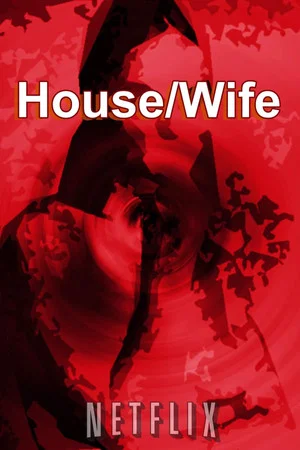 Постер: House/Wife