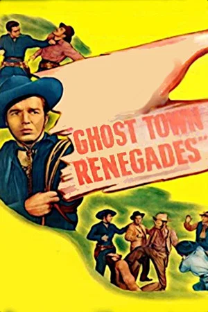 Постер: Ghost Town Renegades
