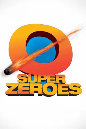 Постер: Super Zeroes