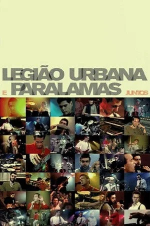 Постер: Legião Urbana e Paralamas Juntos