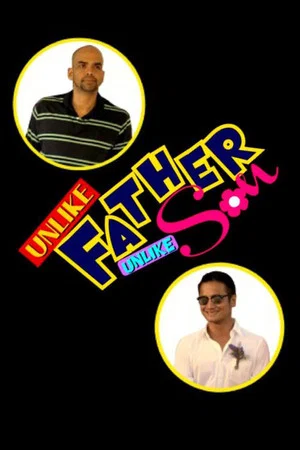 Постер: Unlike Father, Unlike Son