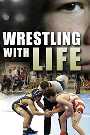Постер: Wrestling with Life