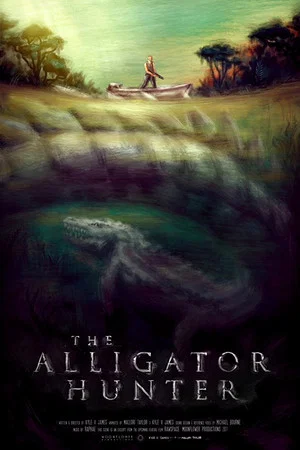 Постер: The Alligator Hunter