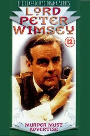 Постер: Lord Peter Wimsey Mysteries: Murder Must Advertise