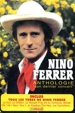 Постер: Nino Ferrer - Anthologie - Son dernier concert.