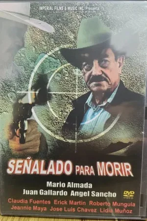 Постер: Señalado para morir