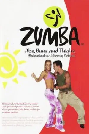 Постер: Zumba Abs, Buns and Thighs