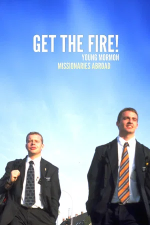 Постер: Get the Fire!