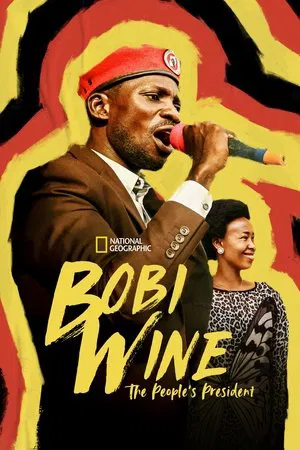 Постер: Bobi Wine: The People's President