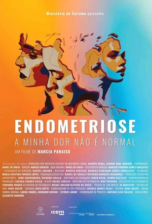 Постер: Endometriose - A Minha Dor Não é Normal