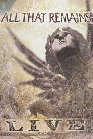 Постер: All That Remains: Live