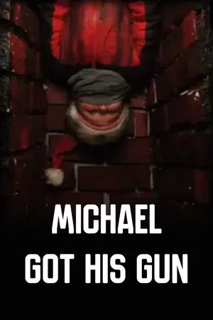 Постер: Michael Got His Gun