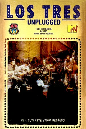 Постер: Los Tres: MTV Unplugged